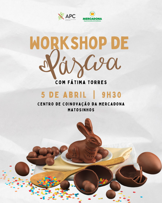 Workshop de Páscoa 2025, no Porto, a 5 de abril, com o apoio da Mercadona.