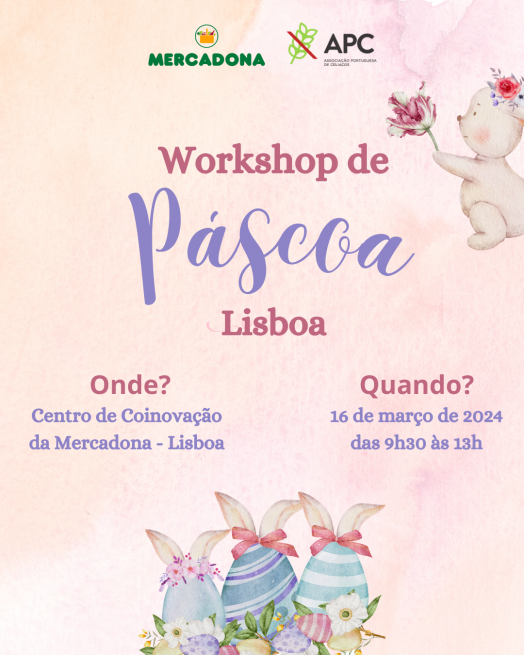 O Workshop de Páscoa de Lisboa decorrerá no dia 16 de março, no Centro de Coinovação da Mercadona, em Lisboa!